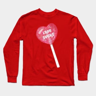 Love Sucks Lollipop Long Sleeve T-Shirt